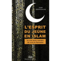 L'esprit du jeûne en Islam...