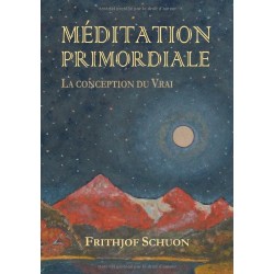 Méditation primordiale. La...