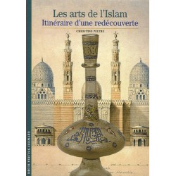 Les arts de l'Islam:...