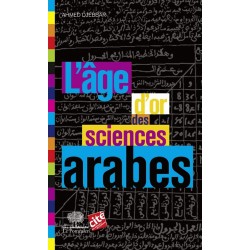 L'âge d'or des sciences arabes