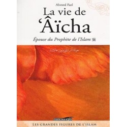 La vie de 'Aicha. Epouse du...