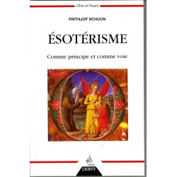 L'ésotérisme comme principe...