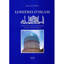 Lumières d'Islam :...