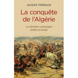 La conquête de l'Algérie....