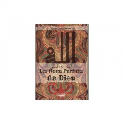 Les Noms Parfaits de Dieu...