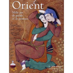 Orient : Mille ans de...