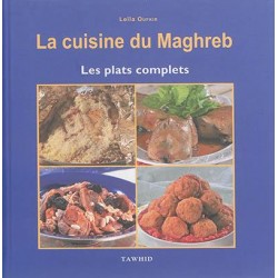 La cuisine du Maghreb. Les...