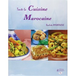 Toute la Cuisine Marocaine...