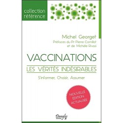 Vaccinations - Les vérités...