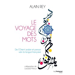 Le voyage des mots. De...