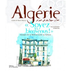 Algérie, Soyez les bienvenus !