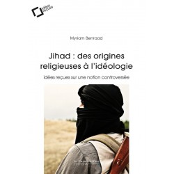 Jihad : des origines...