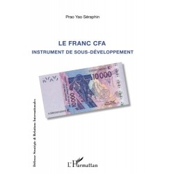 Le Franc CFA. Instrument de...