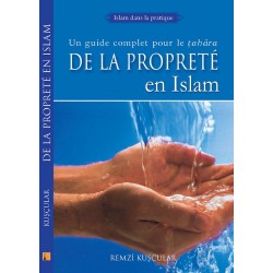 De la propreté en Islam. Un...