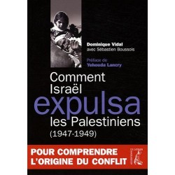 Comment Israël expulsa les...