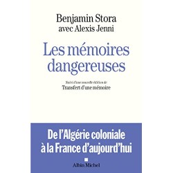 Les mémoires dangereuses -...