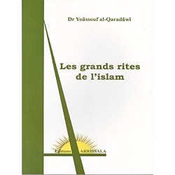 Les grands rites de l'Islam