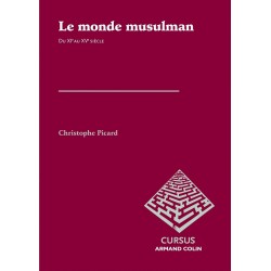 Le monde musulman. Du XIe...