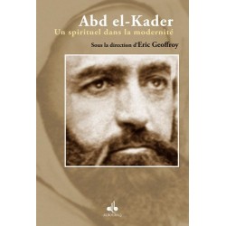 Abd-el-Kader. Un spirituel...