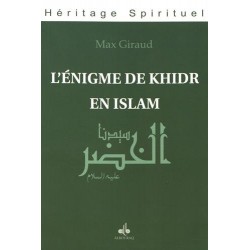 L'énigme de Khidr en Islam
