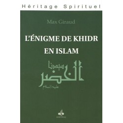 L'énigme de Khidr en Islam...