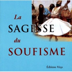 La Sagesse du Soufisme...