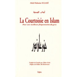 La Courtoisie en Islam....