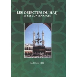 Les objectifs du Hajj et...