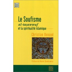 Le Soufisme. Al-tasawwuf et...