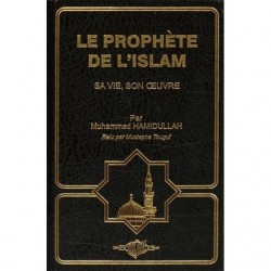 Le Prophète de l'Islam - Sa...