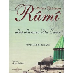 Rûmî. Les larmes du coeur...