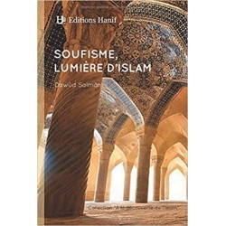 Soufisme, lumière d'Islam