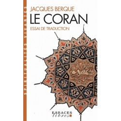 Le Coran. Essai de traduction