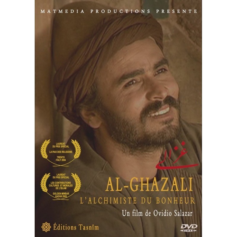 Al-Ghazâlî. L’alchimiste du Bonheur