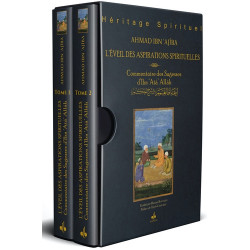 L'éveil des aspirations spirituelles. Commentaire des sagesses d'Ibn 'Atâ' Allâh