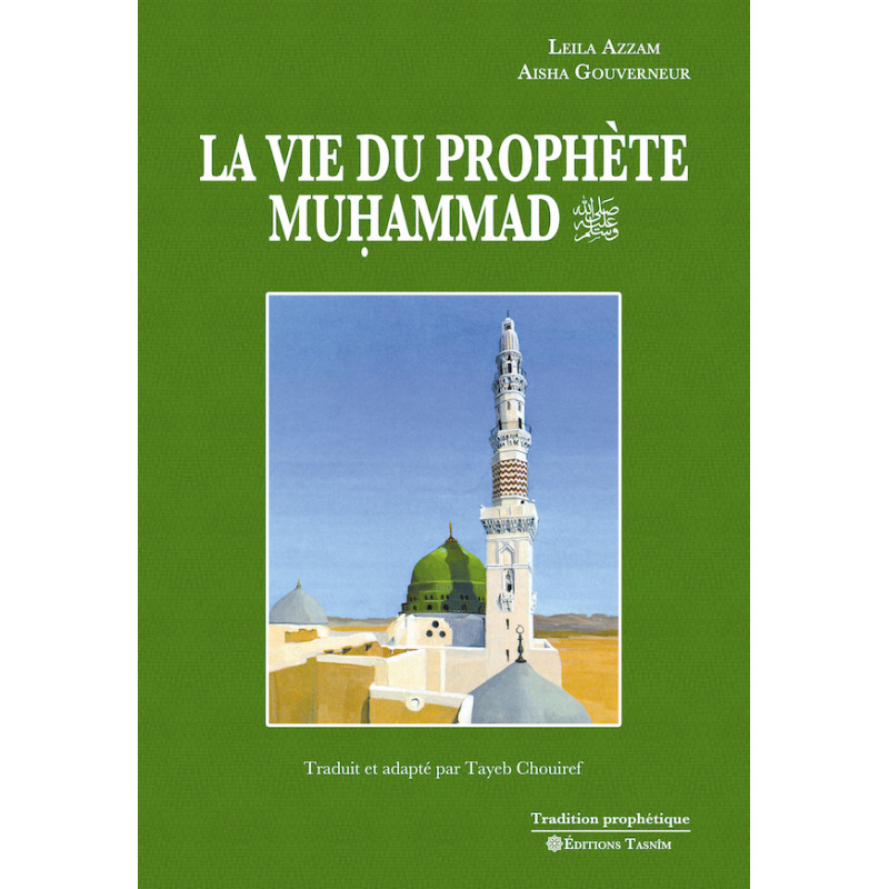 La Vie du Prophète Muhammad
