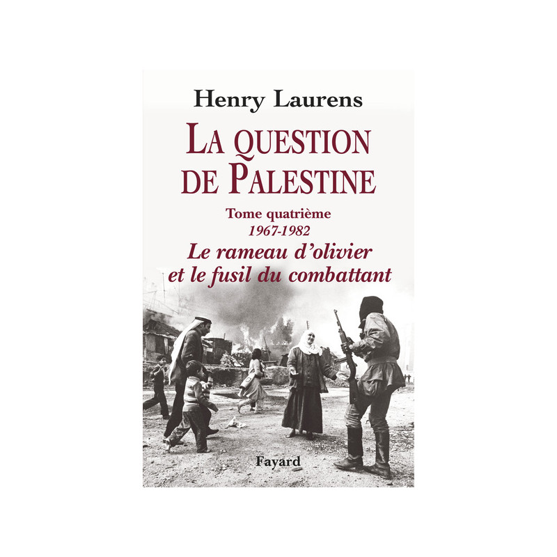 La question de Palestine - Tome 5, La paix impossible (1982-2001)