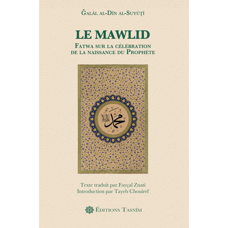 Le Mawlid. Fatwa sur la célébration de la naissance du Prophète