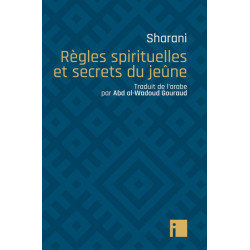 Règles spirituelles et secrets du jeûne