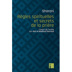 Règles spirituelles et secrets de la prière