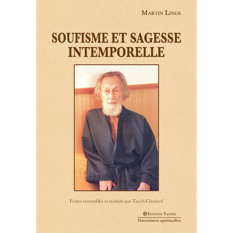 Soufisme et sagesse intemporelle Soufisme et sagesse intemporelle