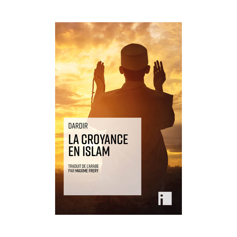 La croyance en islam La croyance en islam