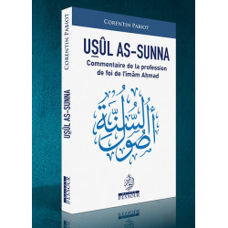 USÛL AS-SUNNA – Commentaire de la profession de foi de l’imam Ahmad