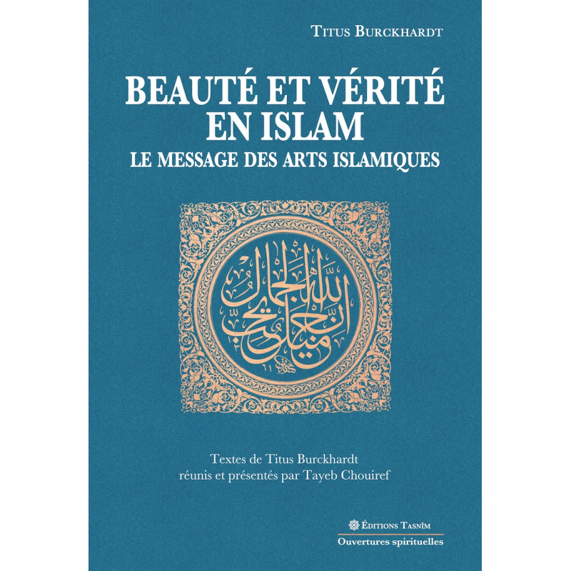 Beauté et vérité en islam Beauté et vérité en islam