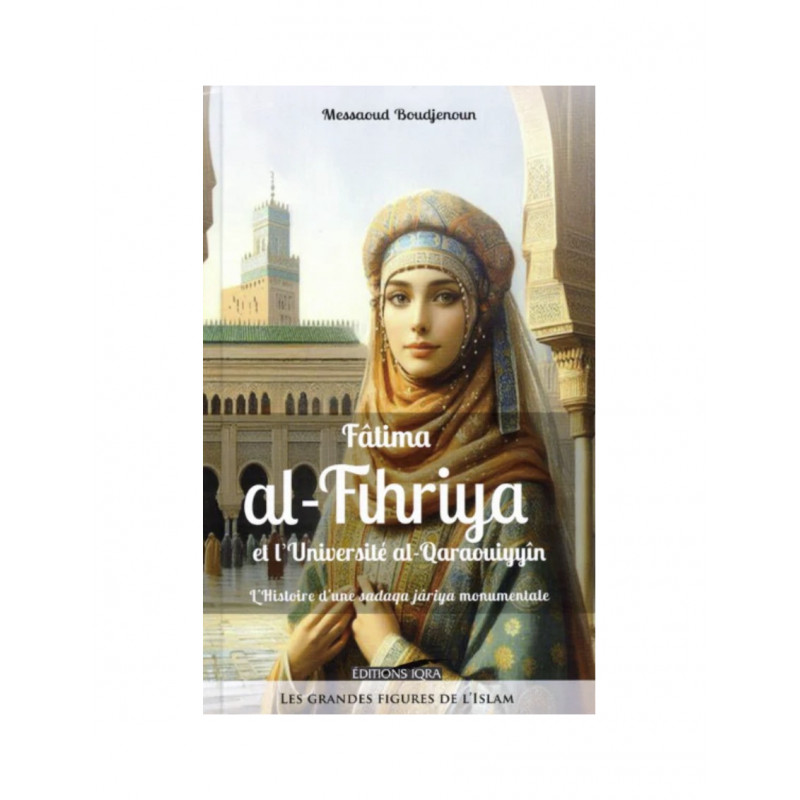 Fâtima Al-Fihriya et l'université Al-Qaraouiyyîn