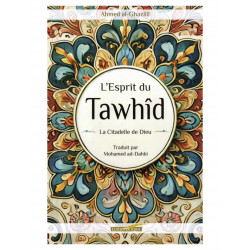 L'esprit du Tawhid - La Citadelle de Dieu
