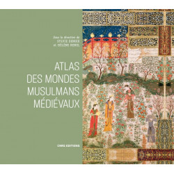Atlas des mondes musulmans médiévaux