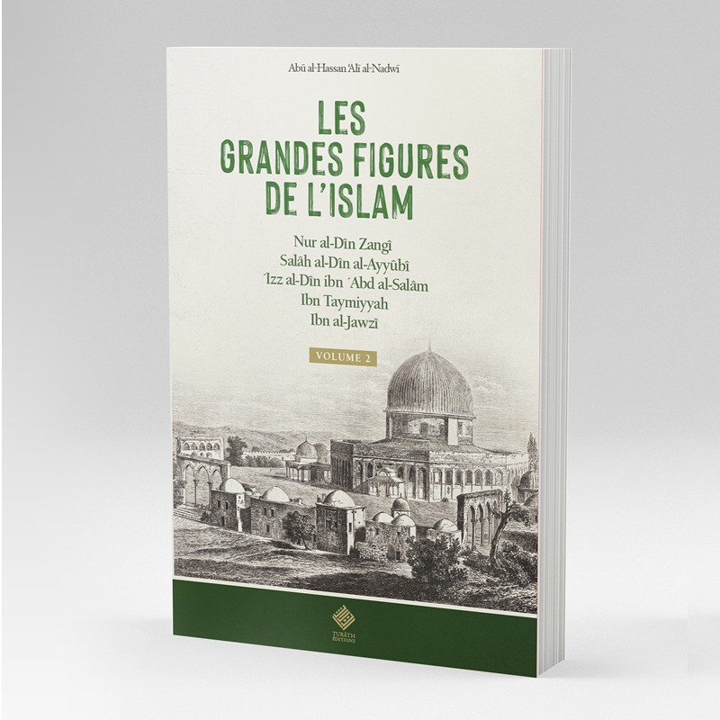 Les grandes figures de l’Islam – volume 2