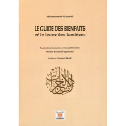 Le guide des bienfaits et le lever des lumières. Dalâ'il al-khayrât wa hawâriq al-anwâr