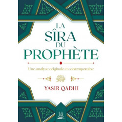 La Sîra du Prophète. Une analyse originale et contemporaine
